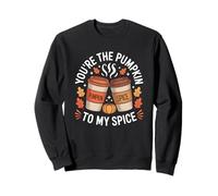 You're The Pumpkin to My Spice Autunno Autunno Zucca Spice Felpa