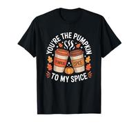 You're The Pumpkin to My Spice Autunno Autunno Zucca Spice Maglietta