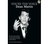 You're The Voice: Dean Martin (Piano/Voice/Guitar with Free Audio CD)