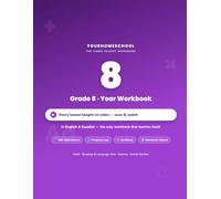 YourHomeschool Grade 8 Year Workbook: All Four Subjects - Math, Reading & Language Arts, Science, and Social Studies - with QR-Linked Video Lessons in English and Spanish