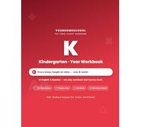 YourHomeschool Kindergarten Year Workbook: All Four Subjects - Math, Reading & Language Arts, Science, and Social Studies - with QR-Linked Video Lessons in English and Spanish