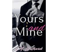 Yours and Mine