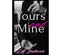 Yours and Mine: A MMF Light Mafia Romance