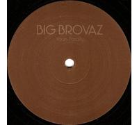 Yours Fatally - Big Brovaz 12"