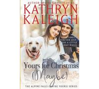 Yours for Christmas (Maybe)