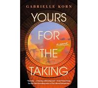 Gabrielle Korn Yours for the Taking (Tascabile)