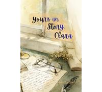 Yours in Story, Clara: Timeless tales for young hearts over 65