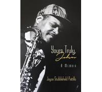 Yours Truly, John: A Memoir