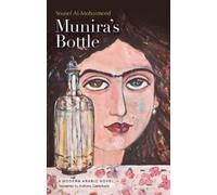 Yousef Al-Mohaimeed Munira's Bottle (Tascabile)