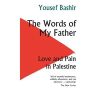 Yousef Bashir The Words of My Father (Tascabile)