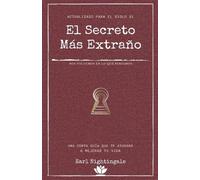 Yousell Reyes Earl Nightingale El secreto más extraño (Tascabile)