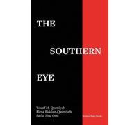 Yousif M Qasmiyeh Elena Fiddian-Qasmiyeh The Southern Eye (Tascabile)