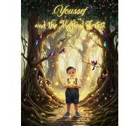 Youssef and the Magical Forest: 12 Fun Learning Levels of Colors, Shapes, ABCs, Numbers & Life Skills