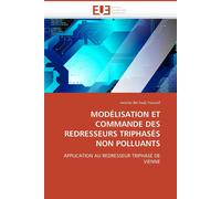 Youssef-N Modélisation et commande des redresseurs triphasés non pol (Tascabile)