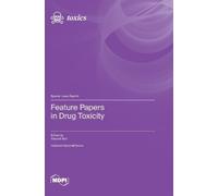 Youssef Sari Feature Papers in Drug Toxicity (Copertina rigida)