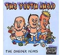 Youth Ahead, the - The Oneder Years