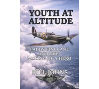 Youth at Altitude: Paddy Finucane and the Making of a Hero