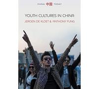 Youth Cultures in China