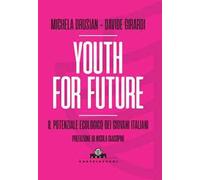 Youth for future. Il potenziale ecologico dei giovani italiani