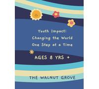 Youth Impact: Changing the World One Step at a Time