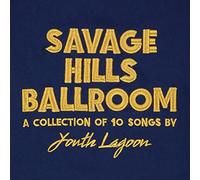 Youth Lagoon Savage Hills Ballroom (Vinyl LP)