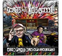 Youth Meets Jah Wobble Acid Punk Dub Apocalypse (Vinyl LP)