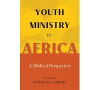 Youth Ministry in Africa: A Biblical Perspective