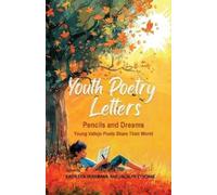 Youth Poetry Letters - Pencils and Dreams (Tascabile)