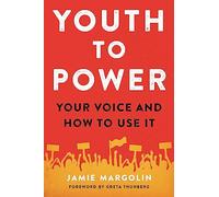 Youth to Power: Your Voice and How to Use It