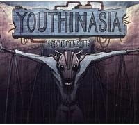 Youthinasia - Feed The Machine