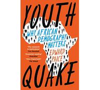 Youthquake – Perché la demografia africana dovrebbe interessare il mondo