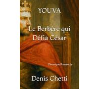 YOUVA: Le Berbère qui Défia César