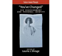 You've Changed (Tascabile) Studies in Feminist Philosophy