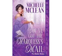 You've Got the Marquess's Mail: A Regency Historical Romantic Comedy: 2