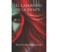 Youyi Mayora Eng El Laberinto de la Mente (Tascabile)