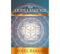 Yovel Badash The Light Language (Tascabile)