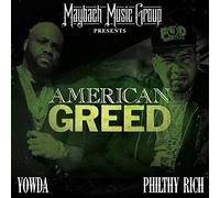 Yowda/ Philthy Rich - American Greed