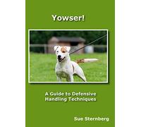 Yowser - A Guide to Defensive Handling Techniques