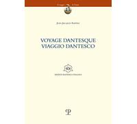 Yoyage dantesque. Viaggio dantesco. Testo francese a fronte
