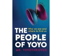 Yoyothrower The People of Yoyo (Tascabile)