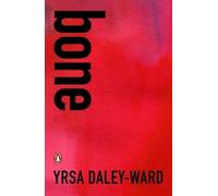 Yrsa Daley-Ward bone (Tascabile)