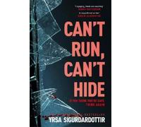 Yrsa Sigurdardottir Can't Run, Can't Hide (Copertina rigida) Black Ice