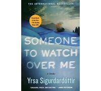 Yrsa Sigurdardottir Someone to Watch Over Me (Tascabile) Thora Gudmundsdottir
