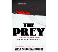 Yrsa Sigurdardottir The Prey (Tascabile)