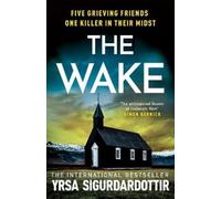 Yrsa Sigurdardottir The Wake (Copertina rigida) Black Ice