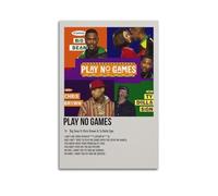 YRTWR I WBRRB Poster da parete con scritta "Play No Games di Big Sean, Chris Brown e Ty Dolla $ign", per camera da letto, film, 40 x 60 cm, senza cornice