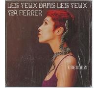 Ysa Ferrer - Les Yeux Dans Les Yeux