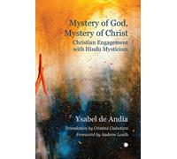 Ysabel de Andia Mystery of God, Mystery of Christ (Tascabile)