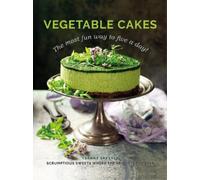 Ysanne Spevack Vegetable Cakes (Copertina rigida)