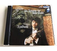 Ysaye Eugene - Six Sonates For Violin Solo